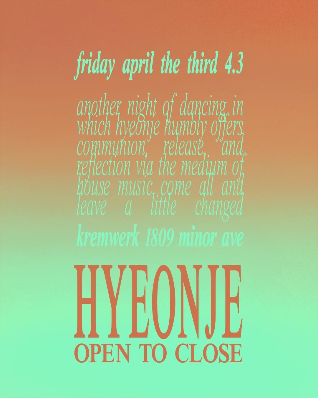green and pink poster for hyeonje's open to close party at kremwerk